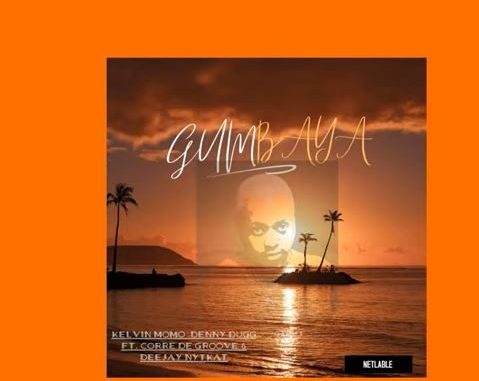 Corre De Groove & Kelvin Momo – Gumbaya Ft. Deejay Nytkat, Denny Dugg