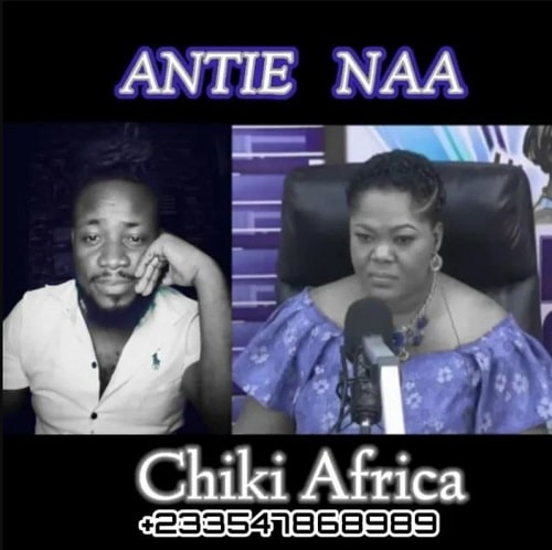 Chiki Africa – Antie Naa