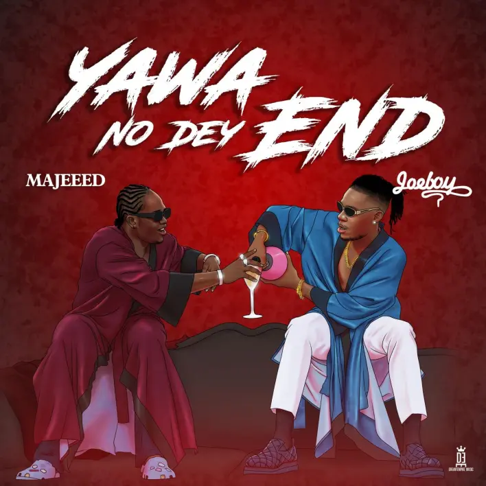 Majeeed Ft. Joeboy – Yawa No Dey End (Remix)