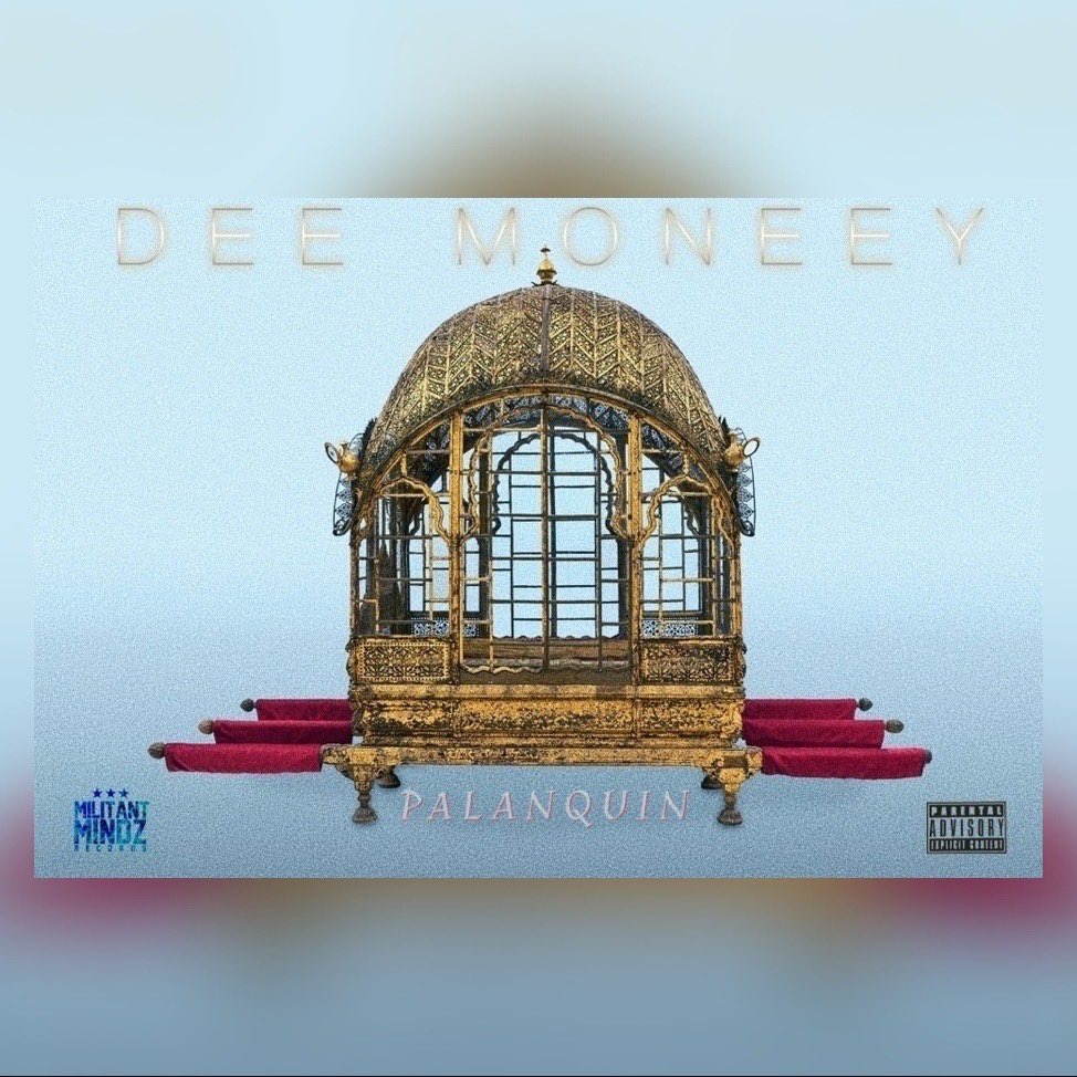 Dee Moneey – Palanquin