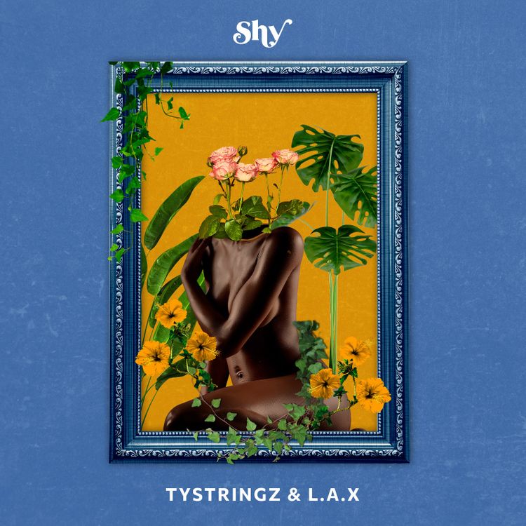 TyStringz & L.A.X – Shy