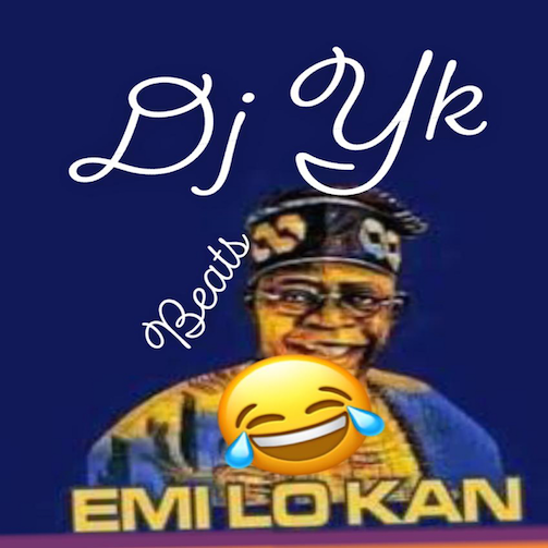 DJ YK – Emi Lo Kan