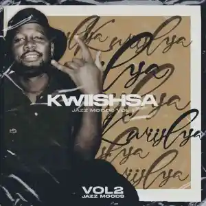 Kwiish SA – Sfuna Imali ft. Russell Zuma