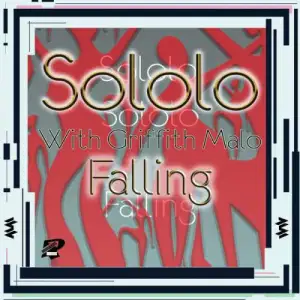 Griffith Malo & Sololo – Falling
