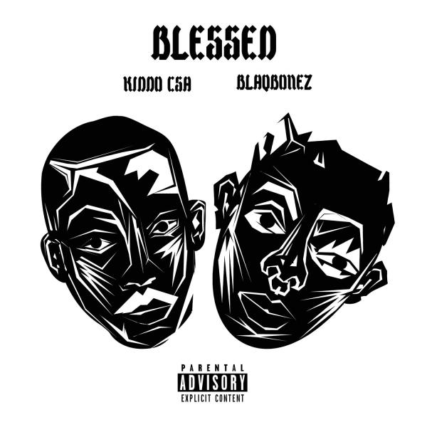 Kiddo CSA – Blessed Ft. Blaqbonez