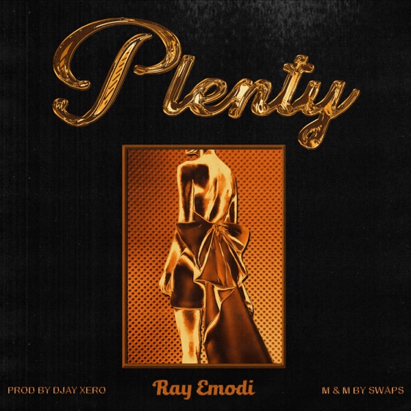 Ray Emodi – Plenty