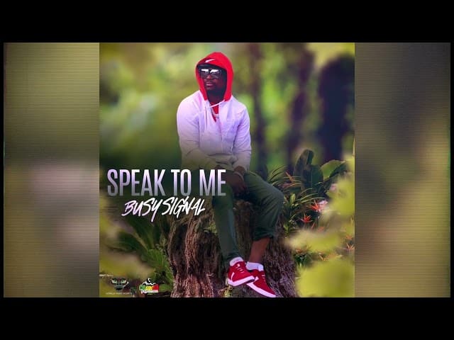 Busy Signal – Speak to Me (Cover)
