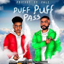 Priesst – Puff Puff Pass ft. Falz