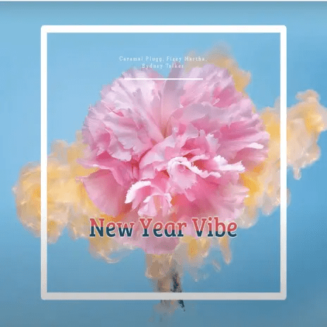 Caramel Plugg – New Year Vibe ft. Fizzy Martha & Sydney Talker