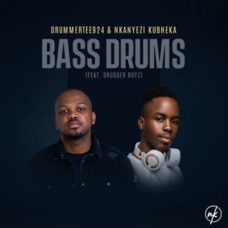 DrummeRTee924 & Nkanyezi Kubheka – Bass Drums Ft. Drugger Boyz